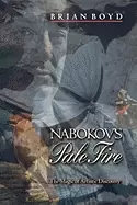 Image of nabokovs pale fire the magic of artistic discovery