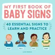 Image of my first book of baby signs 40 essential signs to learn and practice