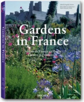 Image of Gardens in France by Marie-Franoise Valry and Angelika Taschen Hardback