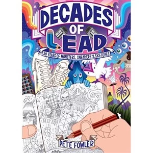 Image of Decades of Lead by Pete Fowler (Hardback, 2017)