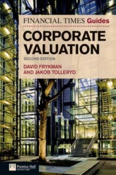 Image of The Financial Times Guide to Corporate Valuation by David Frykman Book