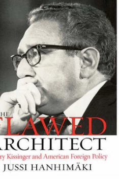 Image of The Flawed Architect by Jussi M Hanhimaki Hardback