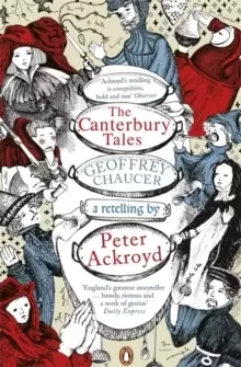 Image of The Canterbury Tales: A retelling by Peter Ackroyd