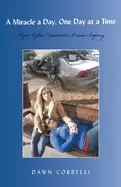 Image of miracle a day one day at a time hope after traumatic brain injury