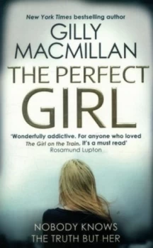 Image of The Perfect Girl by Gilly Macmillan Paperback