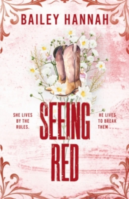 Image of Seeing Red : The must-read spicy second-chance cowboy romance that will have you LASSOED Paperback / softback