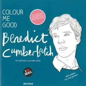 Image of Colour Me Good Benedict Cumberbatch by Mel Elliott Paperback