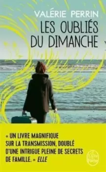 Image of Les oublies du dimanche by Valerie Perrin