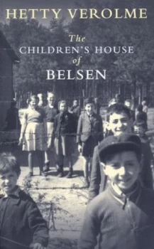 Image of The Childrens House of Belsen by Hetty Verolme Hardback