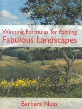 Image of Winning Formulas for Painting Fabulous Landscapes by Barbara Nuss Hardback
