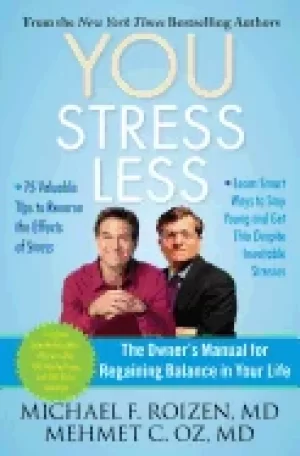 Image of you stress less the owners manual for regaining balance in your life