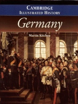 Image of The Cambridge Illustrated History of Germany by Martin Kitchen Hardback