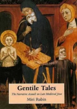 Image of Gentile Tales by Miri Rubin Hardback