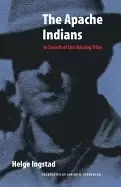 Image of apache indians in search of the missing tribe