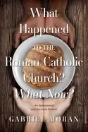 Image of what happened to the roman catholic church what now an institutional and pe