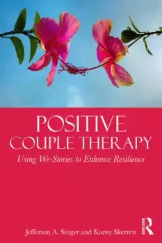 Image of Positive Couple Therapy Using We-Stories to Enhance Resilience