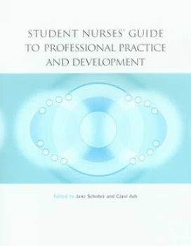 Image of Student Nurses Guide to Professional Practice and Development by Clare Christian Book