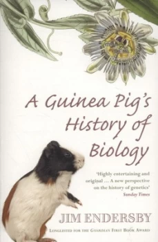 Image of A Guinea Pigs History of Biology by Jim Endersby Book