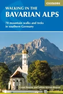 Image of Walking in the Bavarian Alps : 70 mountain walks and treks in southern Germany