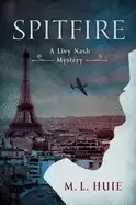 Image of spitfire a livy nash mystery