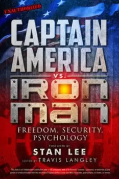Image of Captain America vs Iron Man by Travis Langley, foreword by Stan Lee