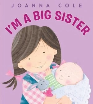 Image of Im a Big Sister by Joanna Cole Hardback