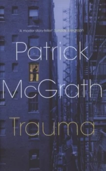 Image of Trauma by Patrick Mcgrath Hardback