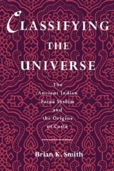 Image of Classifying the Universe by Brian K. Smith
