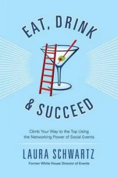 Image of Eat drink & succeed by Laura Schwartz