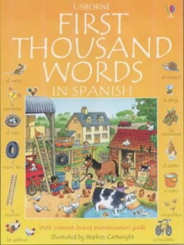 Image of The Usborne Internet-Linked First Thousand Words in Spanish by Heather Amery and Stephen Cartwright and Nicole Irving and Esther Lecumberri Paperback