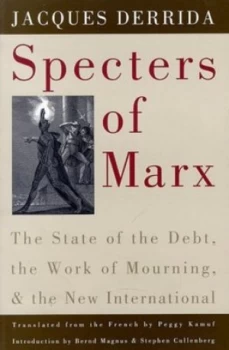 Image of Specters of Marx by Jacques Derrida Paperback