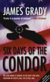 Image of Six Days of the Condor by James Grady Book