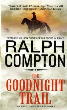Image of The Goodnight Trail by Ralph Compton Book