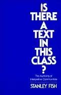 Image of is there a text in this class the authority of interpretive communities