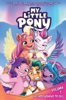 Image of My Little Pony, Vol. 1: Big Horseshoes to Fill