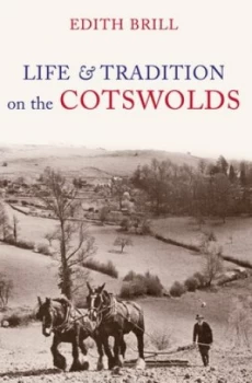 Image of Life and Tradition on the Cotswolds by Edith Brill Book