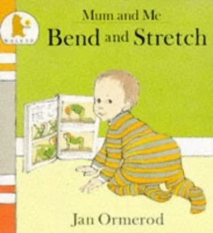 Image of Bend and Stretch by Jan Ormerod and Jan Ormerod Book