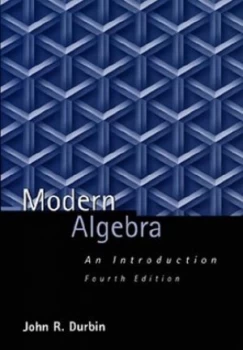 Image of Modern Algebra by John R. Durbin Hardback
