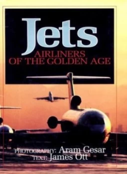 Image of Jets by James Ott and Aram Gesar Hardback