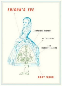 Image of Edisons Eve by Gaby Wood Book