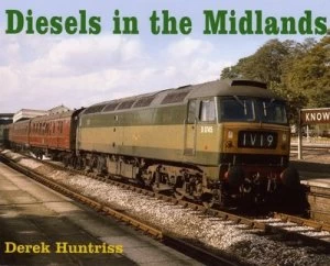 Image of Diesels in the Midlands by Derek Huntriss Book