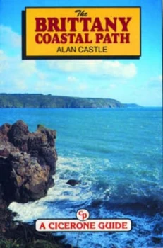 Image of The Brittany Coastal Path the Gr34 by Alan Castle Paperback
