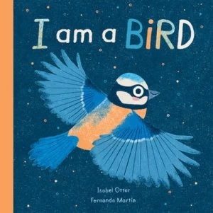 Image of I am a bird by Isabel Otter