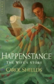 Image of Happenstance the Husbands Story by Carol Shields Paperback