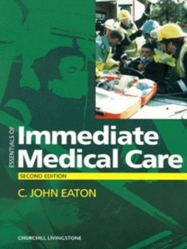 Image of Essentials of Immediate Medical Care by C. John Eaton Paperback