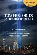 Image of tower stories an oral history of 9 11