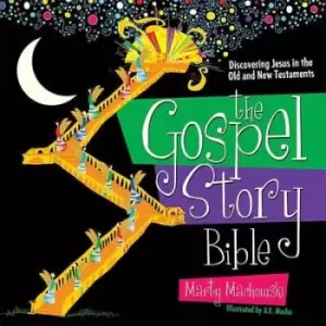 Image of The Gospel Story Bible by Marty Machowski