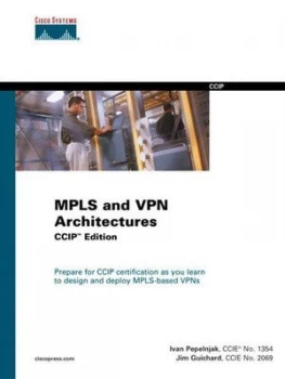 Image of Mpls and Vpn Architectures by Ivan Pepelnjak Hardback