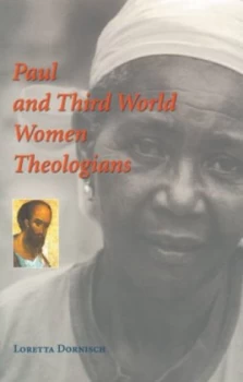 Image of Paul and Third World Women Theologians by Loretta C. Dornisch Book