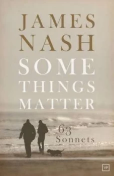 Image of Some Things Matter by James Nash Paperback